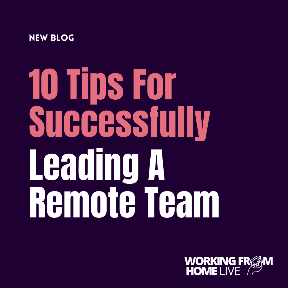 Tips for successfully leading a remote team